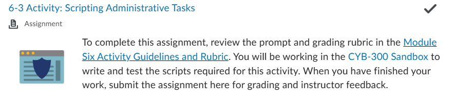 CYB 300: 6-3 Activity: Scripting Administrative Tasks